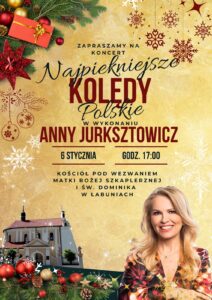 Koncert kolęd w wykonaniu Anny Jurksztowicz